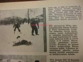 TUL Jouluna 1952 -joululehti sis mm.TuTo pitelee kruunua,TKTvaltikkaa.5 seuraa ja 3 paikkakuntaa TUL;n 22 jääpallokullanjakajina,mm Maarian Pyrkivä (Turun