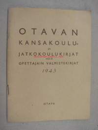 Otavan kansakoulu- ja jatkokoulukirjat sekä opettajain valmistekirjat 1943