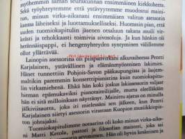 Olavi Kares kertoo elämästään - muistelmat 4 osaa - Lapsuus ja nuoruus, Muistelmia vuosilta 1928-1939, Muistelmia vuosilta 1939-1952, Muistelmia vuosilta 1953-1974