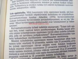 Työpaikan rakkaussuhteet. Tutkimus miesten ja naisten välisestä ystävyydestä, rakkaudesta ja sukupuolisesta ahdistelusta työssä