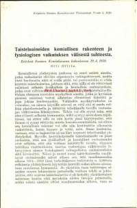 Taisteluaineiden kemiallisen rakenteen ja fysiologisen vaikutuksen välisestä suhteesta 1939 / Olli Ollila esitelmä