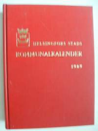 Helsingfors stads kommunalkalender  1969/ utg. av Helsingfors stads statistiska byrå. / kalenteri