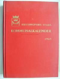 Helsingfors stads kommunalkalender  1963 / utg. av Helsingfors stads statistiska byrå. / kalenteri