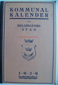 Kommunalkalender för Helsingfors stad 1929 Selkänimeke:Helsingfors kommunalkalender   / kalenteri