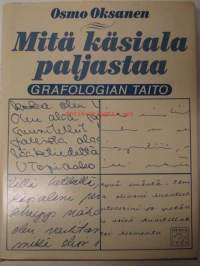 Mitä käsiala paljastaa - Grafologian taito