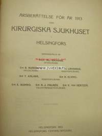 Årsberättelse för år 1913 från Kirurgiska Sjukhuset i Helsingfors