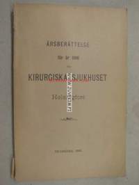 Årsberättelse för år 1898 från Kirurgiska Sjukhuset i Helsingfors