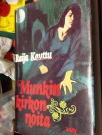 Munkinkirkon noita : historiallinen romaani