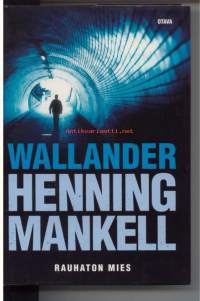 Wallander - Rauhaton mies