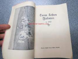 Turun Lehden kalenteri w. 1910 -lehden tilaajille ennen joulua jaettu kirja, jossa eri artikkeleita