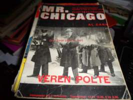 Mr. Chicago - Eliot Ness trilleri - No 16 - Veren polte
