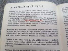 Miten järjestän lastenkutsut - Nuevoja, vihjeitä, ideoita, ruokien, juomien ja makeisten valmistusohjeita, leikkejä ja yllätyksiä