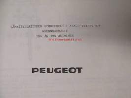 Peugeot 204 ja 304 lämmityslaitteen Schneebeli-Chabaud tyyppi B2P asennusohjeet - katso kuvista sisältöä ja mallimerkintöjä tarkemmin