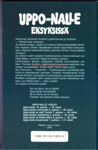 Uppo-Nalle eksyksissä, 1984. 1.p. Isoäiti on voittanut kakkureseptikilpailussa matkan Amerikkaan ja reissulle isoäiti ottaa mukaan Reetan,Uppiksen ja Laulavan Koiran