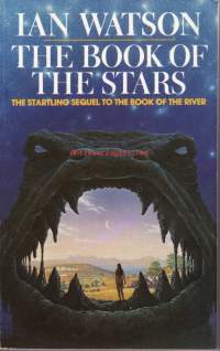 The Book of the Stars (the Startling sequel to the Book of the River)