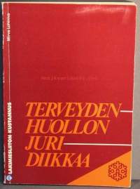 Terveydenhuollon juridiikkaa