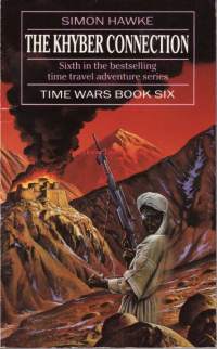 The Khyber Connection (The Time Wars #6)