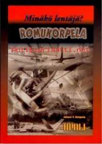 Romukorpela - Minäkö lentäjä?