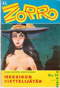 El Zorro 1966 N:o 93. Meksikon viettelijätär