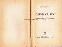 Sonoran uni - Kenraaliluutnantti T. J. A. Heikkilän seikkailuja. 1942. 1. painos