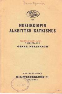 Musiikkiopin alkeitten katkismus, 1941.