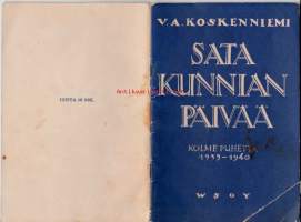 Sata kunnian päivää - 3 puhetta 1939-1940