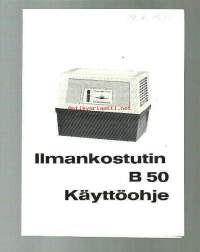 Ilmankostutin B 50  -  Käyttöohje 1971