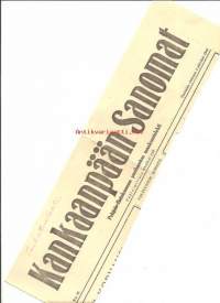 Kankaanpään Sanomat, Pohjois-Satakunnan puolueeton maakuntalehti 1948,1949 , sanomalehden nimiotsikko leike / sanomalehtien ilmoituskeskus