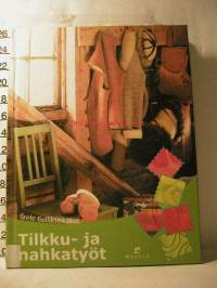 TILKKU-JA NAHKATYÖKIRJA