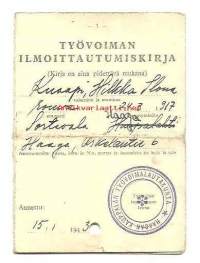 Työvoiman ilmoittautumiskirja  15.1.1943  Haagan kauppala / Haagan kauppala, (ruots. Haga köping) oli kunta entisessä Uudenmaan läänissä. Se kuului