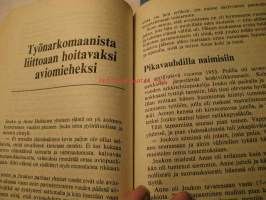 TAHDON .KUUSI AVIOPARIA KERTOO AVIOLIITTONSA MYÖTÄ-JA VASTOINKÄYMISISTÄ