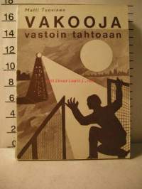 Vakooja vastoin tahtoaan