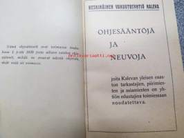 Keskinäinen vakuutusyhtiö Kaleva - Asiamiesohjesääntö (&amp; neuvoja asiamiehille)