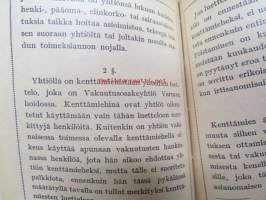 Keskinäinen vakuutusyhtiö Kaleva - Asiamiesohjesääntö (&amp; neuvoja asiamiehille)