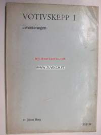 Votivskepp I - Utredningen