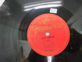 Finlandia RP 109 Yrjö Saarnion polkkayhtye - Tyttöni / Calle Schewen -savikiekkoäänilevy, 78 rpm