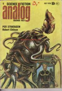 Analog Science Fiction/Science Fact: Vol LXXXV, No 5. (Heinäkuu 1970)