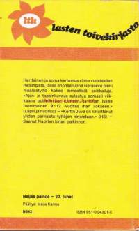 Vuorilinnan Lotta, 1975.  Helsinkiin vuoteen 1848 sijoittuva kertomus.