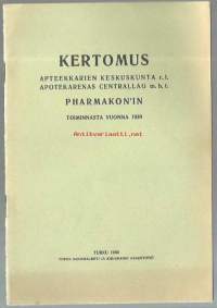 Apteekkarien Keskuskunta rl Pharmakonín kertomus 1939 - vuosikertomus