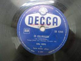 Decca SD 5265 Juha Eirto - Oi villiruusu / Metro-tytöt - Vanha riimu -savikiekkoäänilevy, 78 rpm