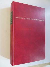 Hauskoja muistoja Tampereen tienoilta - Hermann Kauffmann´in muisteluksia.