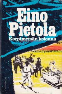 Korpimetsän kolonna, 1982. Suomalaiset korpisoturit hevosineen Vienan tiettömillä taipaleilla RJP 8 oli saanut tehtäväkseen puolustaa Uhtualta etelään