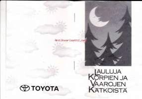 Lauluja korpien ja vaarojen kätköistä, 1989.  Lauluvihko. 18 laulun sanat.