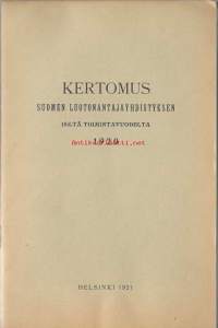 Suomen Luotonantajayhdistys kertomus 1920 - vuosikertomus / Suomen ensimmäinen luottotietotoimisto, Suomen Luotonantajayhdistys, perustettiin Tampereella 1905