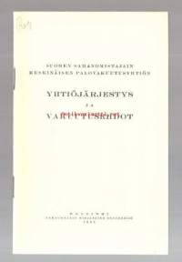 Suomen Sahanomistajien Keskinäinen Palovakuutusyhtiö / Yhtiöjärjestys 1934.