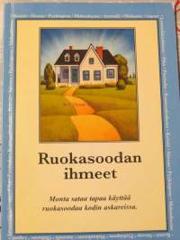 Ruokasoodan ihmeet - Monta sataa tapaa käyttää ruokasoodaa kodin askareissa