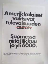 Amerikkalaiset valitsivat tulevaisuuden autot. - Suomessa niitä liikkuu jo yli 6 000 - Saab 99 -myyntiesite