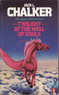 Twilight at the Well of Souls (Well World Saga: Volume 5)