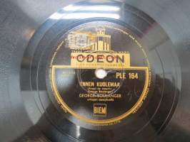 Odeon PLE 164 Georg Boulanger orkestereineen - Terveisiä Franz Liszt´iltä / Ennen kuolemaa -savikiekkoäänilevy, 78 rpm