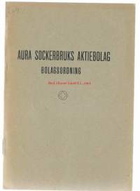 Aura Sockerbruks Ab Bolagsordning - yhtiöjärjestys 1917